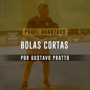 Píldora Pádel Avanzado - Bolas cortas