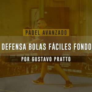 Píldora Pádel Avanzado - Bolas fáciles en fondo