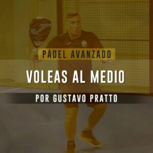 Píldora Pádel Avanzado - Volea al medio